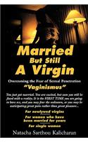 Married But Still A Virgin