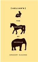 Aelian's on the Nature of Animals