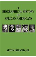 Biographical History of African Americans