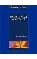 Drafting Wills and Trusts