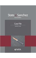 State V. Sanchez: Case File(NITA)