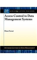 Access Control in Data Management Systems