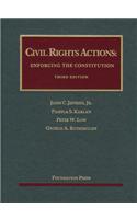 Civil Rights Actions: Enforcing the Constitution