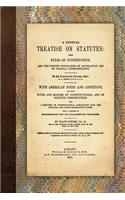 General Treatise on Statutes