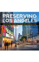 Preserving Los Angeles