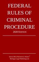 Federal Rules of Criminal Procedure; 2020 Edition