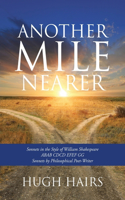 Another Mile Nearer: Sonnets in the Style of William Shakespeare