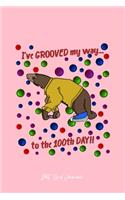 Dot Grid Journal: Grooved My Way Sloth Cute Cool 100th Days Of School Gift - Pink Dotted Bullet Notebook - Diary, Planner, Gratitude, Writing, Goal, Log Journal - 6x9