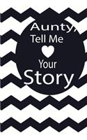 aunty, tell me your story: A guided journal to tell me your memories, keepsake questions.This is a great gift to mom, grandma, nana, aunt and auntie from family members, grand