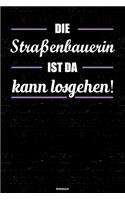Die Straßenbauerin ist da kann losgehen! Notizbuch