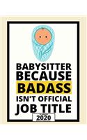 Babysitter Because Badass Isn't Official Job Title