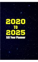 SIX Year Planner 2020-2025: Monthly Notebook, Book, Planner, Organizer, Schedule 2020, 2021, 2022, 2023, 2024, 2025: SIX Year Planner 2020-2025