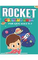 Rocket Coloring Book for Kids Ages 5-7: Explore, Fun with Learn and Grow, Fantastic Space Rockets Activity book for kids ...! (Children's Coloring Books) Perfect Gift for Boys or Girls
