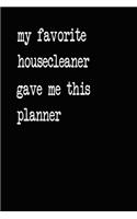 My Favorite Housecleaner Gave Me This Planner