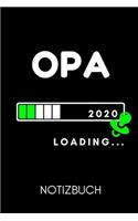 Opa 2020 Loading... Notizbuch: A4 Notizbuch BLANKO liebevolles Geschenk für Opa - Opi - Grossvater- schöne Geschenkidee als Dankeschön - Weihnachtsgeschenk - zum Geburtstag