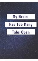 My Brain Has Too Many Tabs Open