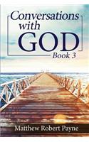 Conversations with God Book 3
