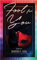 Fool for You