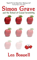 Simon Grave and the School of Casual Invisibility: A Simon Grave Mystery(5 Simon Grave Mystery)