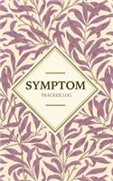 Symptom tracker Log: Record Medical History Personal Health Record Keeper Symptom 6 Months Undated Portable Dairy Daily Food Intake Journal Log book
