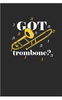 Got Trombone: Trombones Notebook, Blank Lined (6" x 9" - 120 pages) Musical Instruments Themed Notebook for Daily Journal, Diary, and Gift