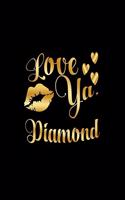 Love Ya, Diamond