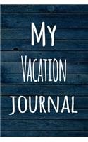 My Vacation Journal