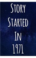 Story Started In 1971: The perfect gift for a birthday - unique personalised journal!