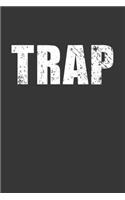 Trap Notebook: Lined Journal, 120 Pages, 6 x 9, Affordable Gift Journal Matte Finish