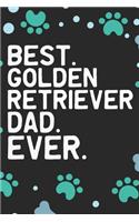 Best Golden Retriever Dad Ever