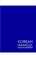 Korean Hangul Practice Notebook: Hangul Practice Book, Korean Hangul Practice Book, Korean Alphabet Workbook, Korean Language Workbook, Minimalist Blue Cover(16 Korean Hangul Practice Notebook)