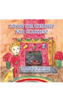 Down the Chimney for Cookies?