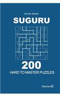 Suguru - 200 Hard to Master Puzzles 9x9 (Volume 2)