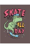Skate all day: Nyc t rex team on brown cover and Dot Graph Line Sketch pages, Extra large (8.5 x 11) inches, 110 pages, White paper, Sketch, Draw and Paint(2 NYC T Rex Team on Brown Notebook)
