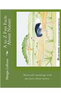 A to Z Fun Facts About Nature