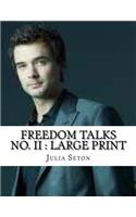 Freedom Talks No. II: Large Print
