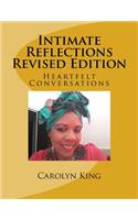 Intimate Reflections Revised Edition: Heartfelt Conversations