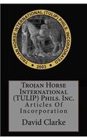 Trojan Horse International (TULIP) Phils. Inc.