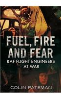 Fuel Fire And Fear