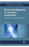 Recent Developments in Cavitation Mechanisms