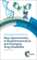 Mass Spectrometry in Biopharmaceutical and Emerging Drug Modalities