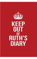 Keep Out of Ruth's Diary: Personalized Lined Journal for Secret Diary Keeping