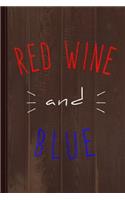 Red Wine and Blue Journal Notebook