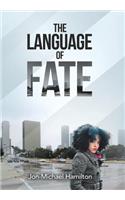 The Language of Fate