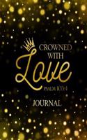 Crowned with Love Psalm 103
