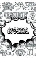 Breanna: Personalized Doodle Journal, Notebook Diary Features 120 Pages of Lined Paper Featuring 120 Pages 6x9