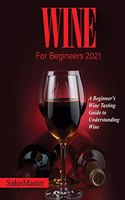 Wine for Begineers 2021
