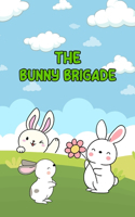 Bunny Brigade