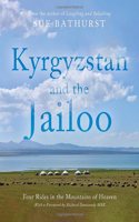 Kyrgyzstan and the Jailoo