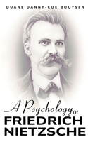 Psychology of Friedrich Nietzsche